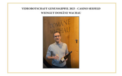 Genussgipfel – Videobotschaft vom WEINGUT DOMAINE WACHAU